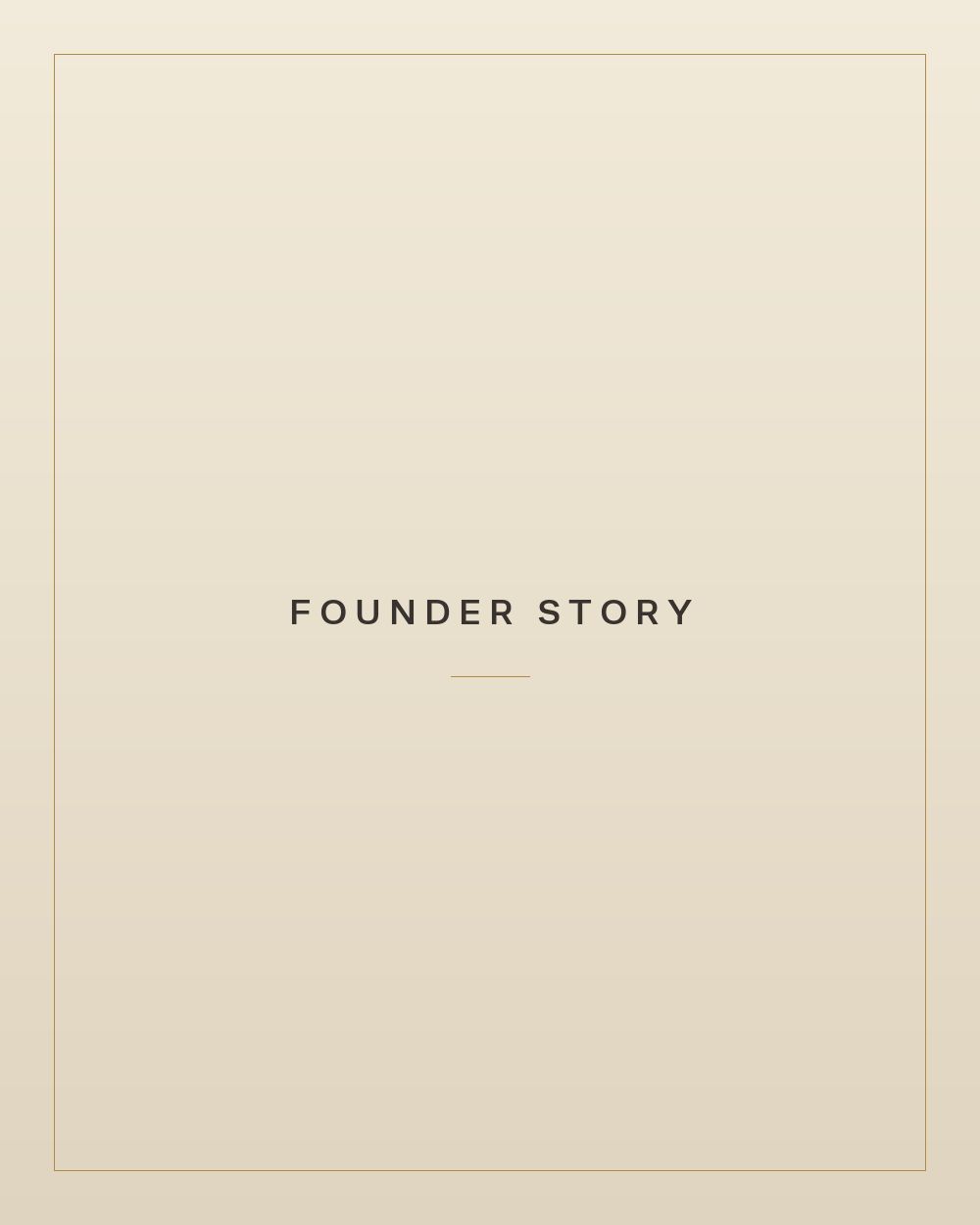 Founder Story